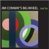 Purchase Jim Conway's Big Wheel - Just So