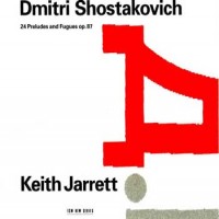 Purchase Keith Jarrett - Shostakovich: 24 Preludes And Fugues Op. 87 CD1