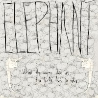 Purchase Elephant - When The Worms Dry Up, The Birds Turn To Ashes (EP)