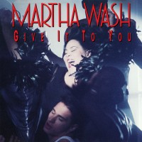Purchase Martha Wash - Give It To You (CDS)