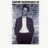 Purchase Loudon Wainwright III - Loudon Wainwright III (Vinyl)