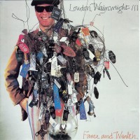 Purchase Loudon Wainwright III - Fame And Wealth (Vinyl)