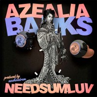 Purchase Azealia Banks - Needsumluv (CDS)