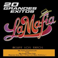 Purchase La Mafia - 20 Grandes Exitos