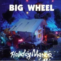 Purchase Big Wheel - Holiday Manor (Vinyl)