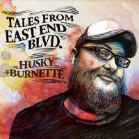 Purchase Husky Burnette - Tales From East End Blvd.