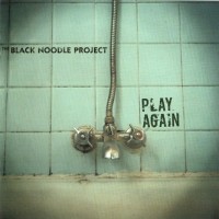 Purchase The Black Noodle Project - Play Again