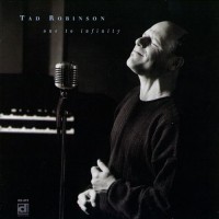 Purchase Tad Robinson - One To Infinity