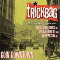 Purchase Trickbag - Goin' Downtown