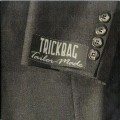 Buy Trickbag - Tailor Made Mp3 Download