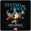 Buy VA - Flying Circus Ibiza Vol. 1 (Compiled And Mixed By Audiofly & Blond Ish) Mp3 Download