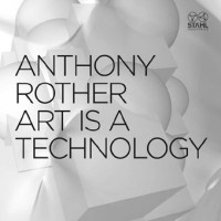 Purchase Anthony Rother - Art Is A Technology