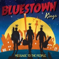 Purchase Bluestown Kings - Message To The People
