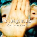 Buy Creed - Don't Stop Dancing (CDS) Mp3 Download