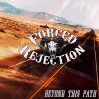 Purchase Forced Rejection - Beyond This Path (EP)