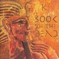 Purchase K2 - Book Of The Dead