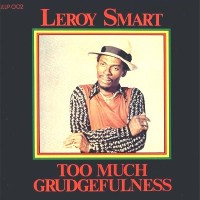 Purchase leroy smart - Too Much Grudgefulness (Vinyl)