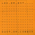 Buy Led Er Est - Dust On Common Mp3 Download