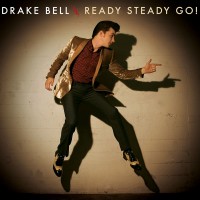 Purchase Drake Bell - Ready Steady Go!