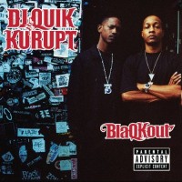 Purchase Dj Quik & Kurupt - Blaqkout