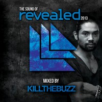 Purchase VA - The Sound Of Revealed 2013 (Mixed By Kill The Buzz)
