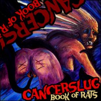 Purchase Cancerslug - Book Of Rats