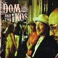 Buy Dom & The Ikos - Dom & The Ikos Mp3 Download