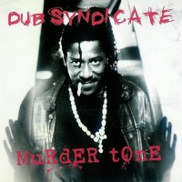 Purchase Dub Syndicate - Murder Tone
