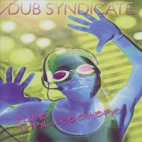 Purchase Dub Syndicate - Pure Thrillseekers