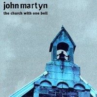 Purchase John Martyn - The Church With One Bell