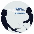 Buy Pupkulies & Rebecca - Looking For The Sea In Remix: Part 2 (EP) Mp3 Download
