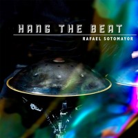 Purchase Rafael Sotomayor - Hang The Beat