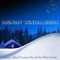 Purchase VA - Loungey Winter Nights Luxury Chillout & Lounge Music For The Winter Session