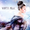 Buy VA - Winter Music (30 Best Chill & Lounge Warming Masterpieces) Mp3 Download