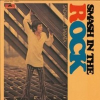 Purchase Sadakazu Tabata & Groovy 6 - Smash In The Rock (Vinyl)
