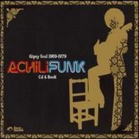Purchase VA - Achili Funk: Gipsy Soul 1969-1979