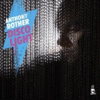 Purchase Anthony Rother - Disco Light (CDS)