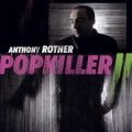 Buy Anthony Rother - Popkiller 2 Mp3 Download