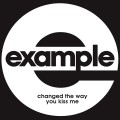 Buy Example - Changed The Way You Kiss Me (EP) Mp3 Download