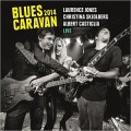Buy Laurence Jones - Blues Caravan 2014 (Live) (With Christina Skjolberg, Albert Castiglia) Mp3 Download