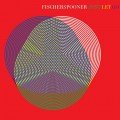 Buy Fischerspooner - Just Let Go (CDS) Mp3 Download
