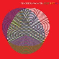 Purchase Fischerspooner - Just Let Go (CDS)
