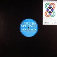 Purchase Fischerspooner - Never Win (CDS)