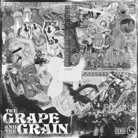 Purchase The Grape And The Grain - The Grape And The Grain