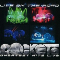 Purchase Rockets - Live On The Road. Greatest Hits Live CD1
