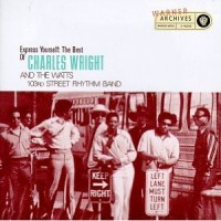 Purchase Charles Wright & The Watts 103Rd Street Rhythm Band - Express Yourself : The Best Of