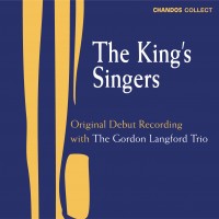 Purchase The King's Singers - Original Debut Recording (With The Gordon Langford Trio) (Vinyl)