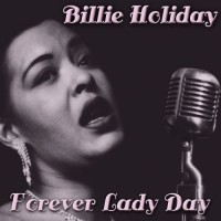 Purchase Billie Holiday - Forever Lady Day CD1