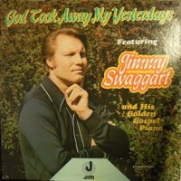 Purchase Jimmy Swaggart - God Took Away My Yesterdays (EP) (Vinyl)