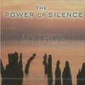 Buy Mythos - The Power Of Silence Mp3 Download